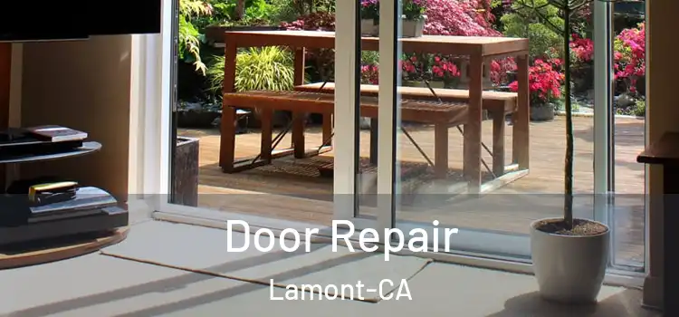 Door Repair Lamont-CA